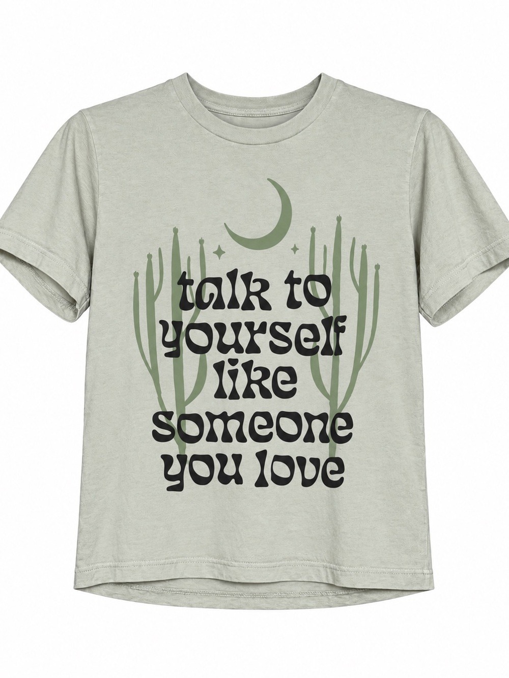 Talk to Yourself Like Someone You Love Kids T-Shirt - Sage